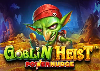 Goblin Heist Powernudge tongk168